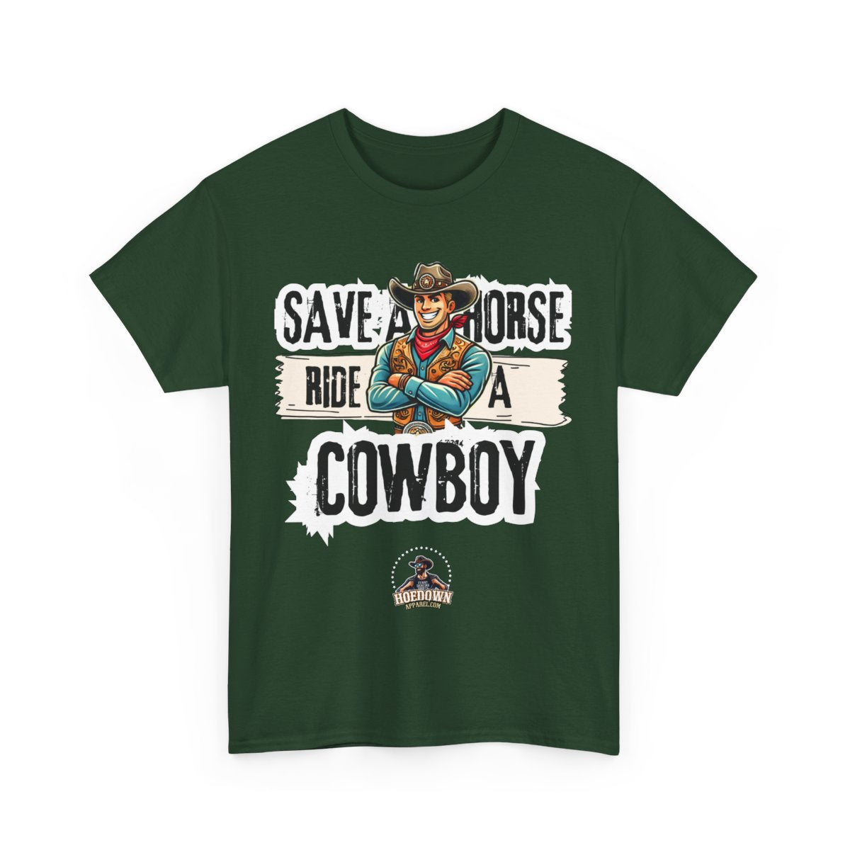Save A Horse, Ride A Cowboy| Cotton Shirt