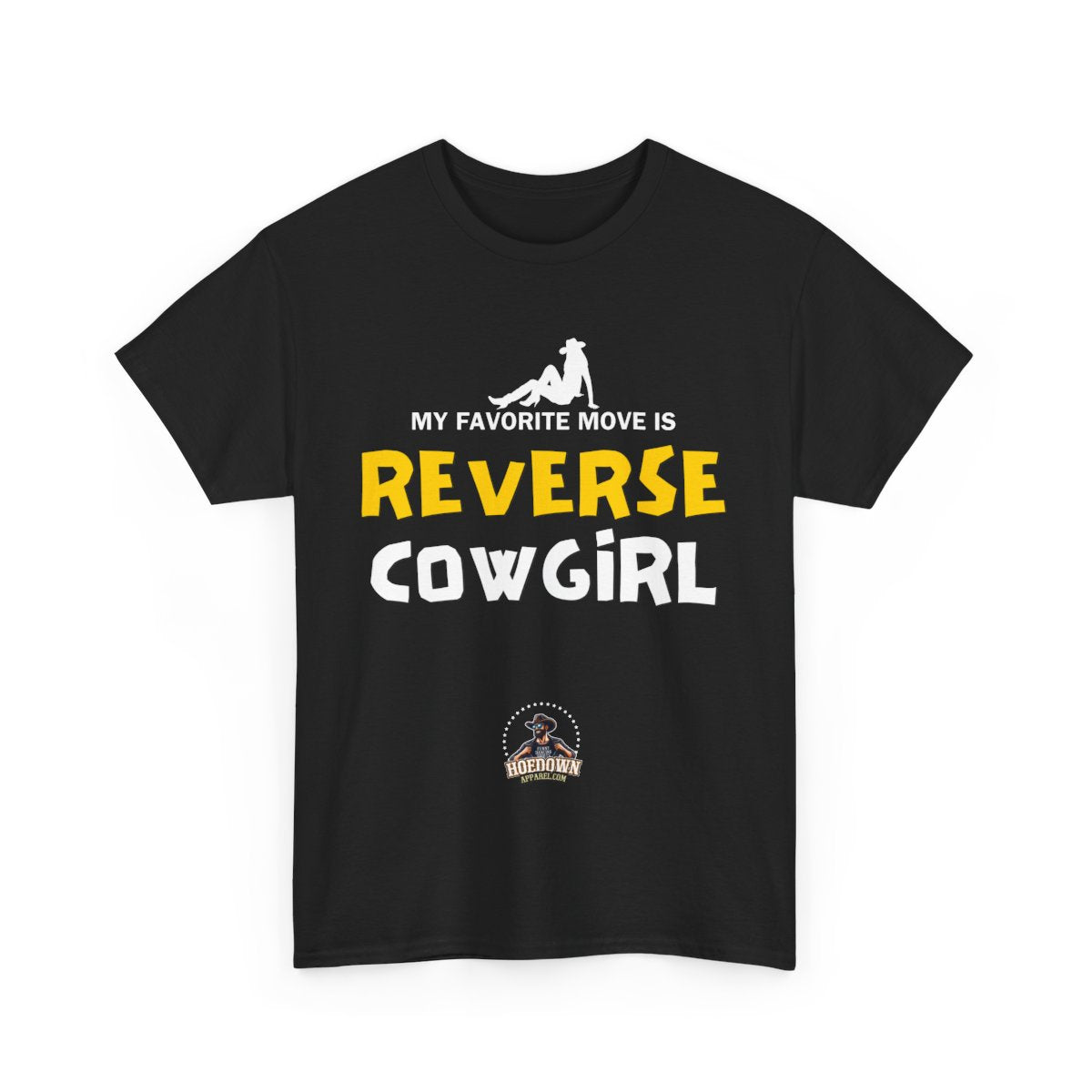 My Favorite Move Is Reverse Cowgirl| Cotton Shirt