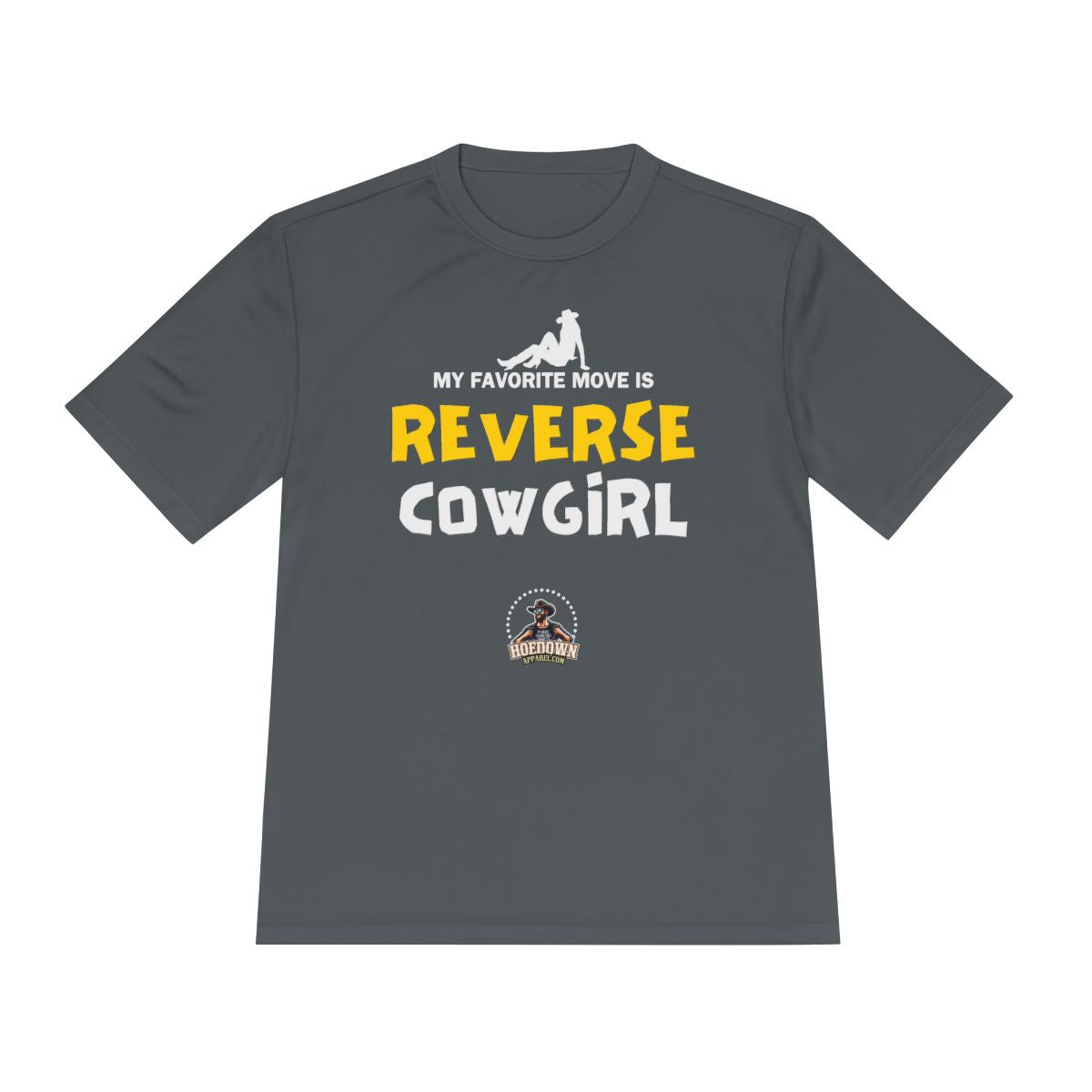 My Favorite Move Is Reverse Cowgirl| Anti-Sweat Shirt