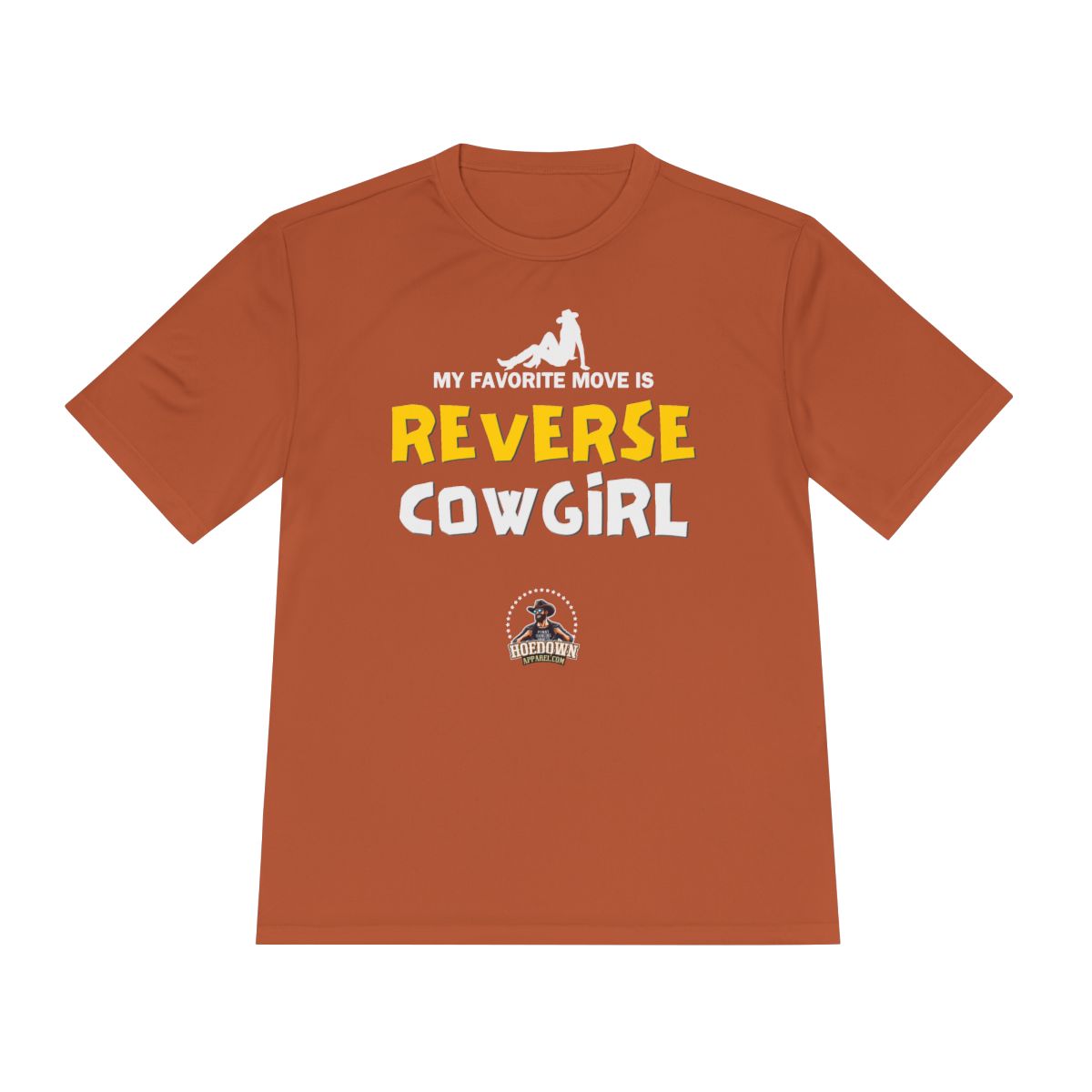 My Favorite Move Is Reverse Cowgirl| Anti-Sweat Shirt