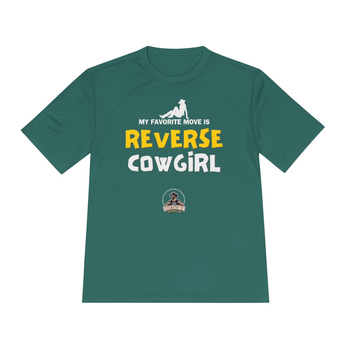 My Favorite Move Is Reverse Cowgirl| Anti-Sweat Shirt