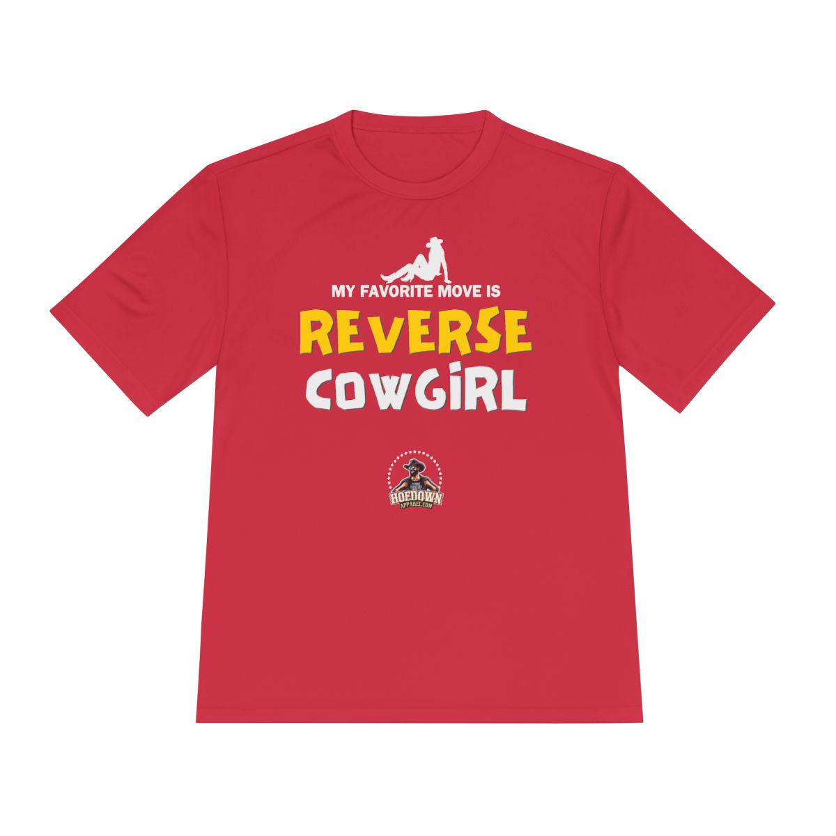 My Favorite Move Is Reverse Cowgirl| Anti-Sweat Shirt