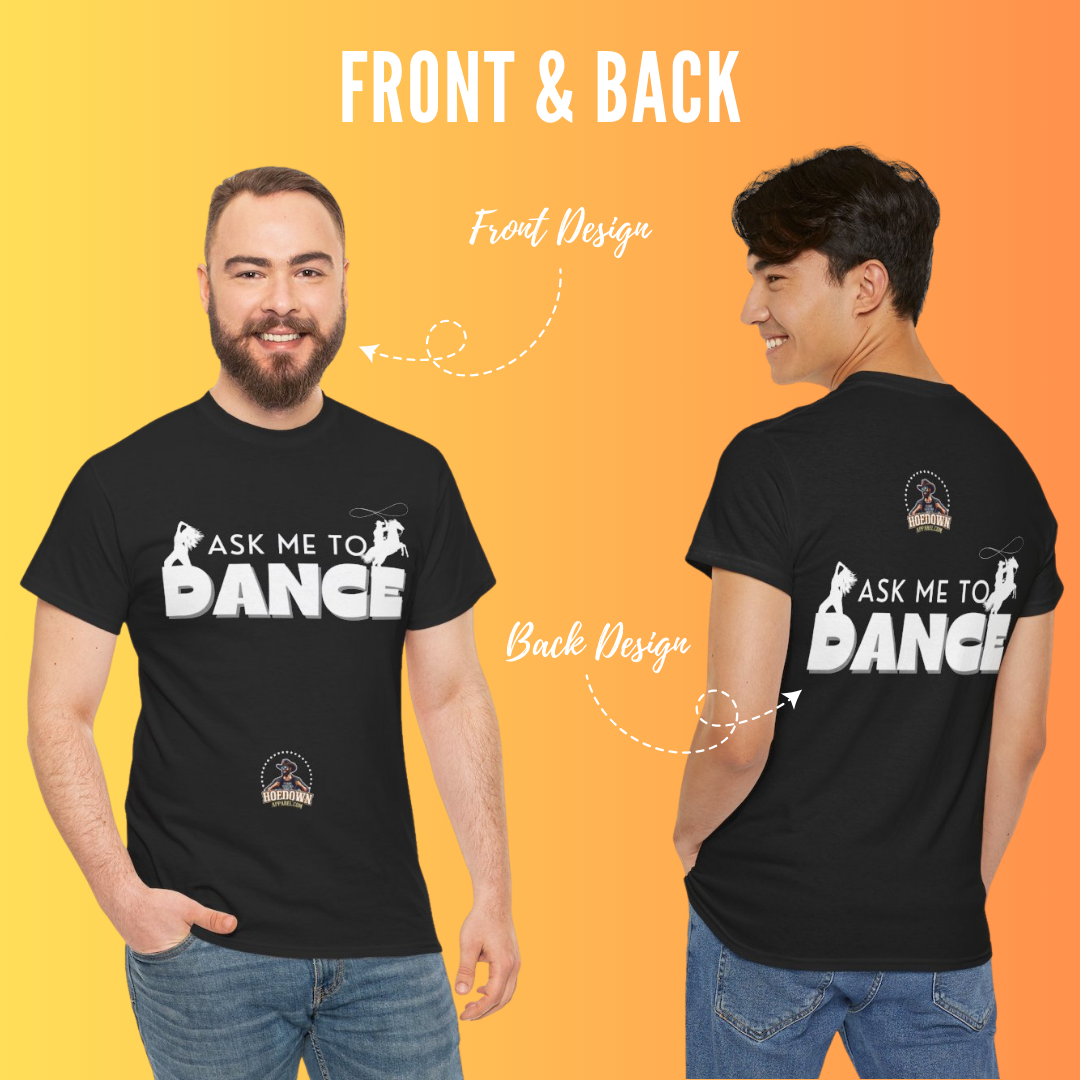 Ask Me to Dance| Anti-Sweat Shirt