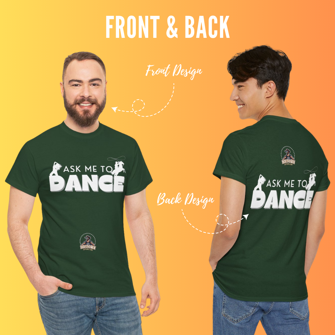 Ask Me to Dance| Anti-Sweat Shirt