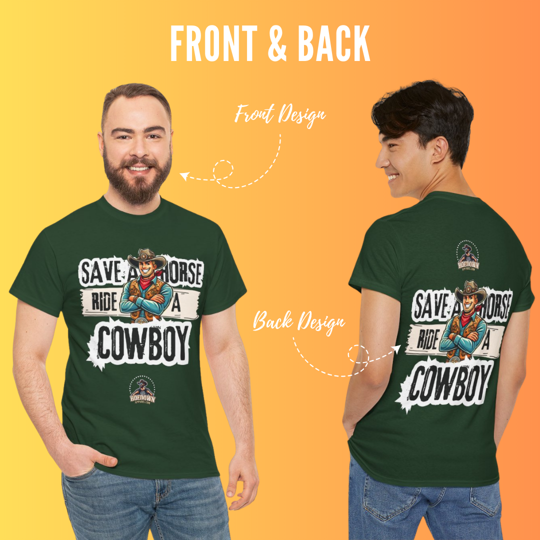 Save A Horse, Ride A Cowboy| Cotton Shirt