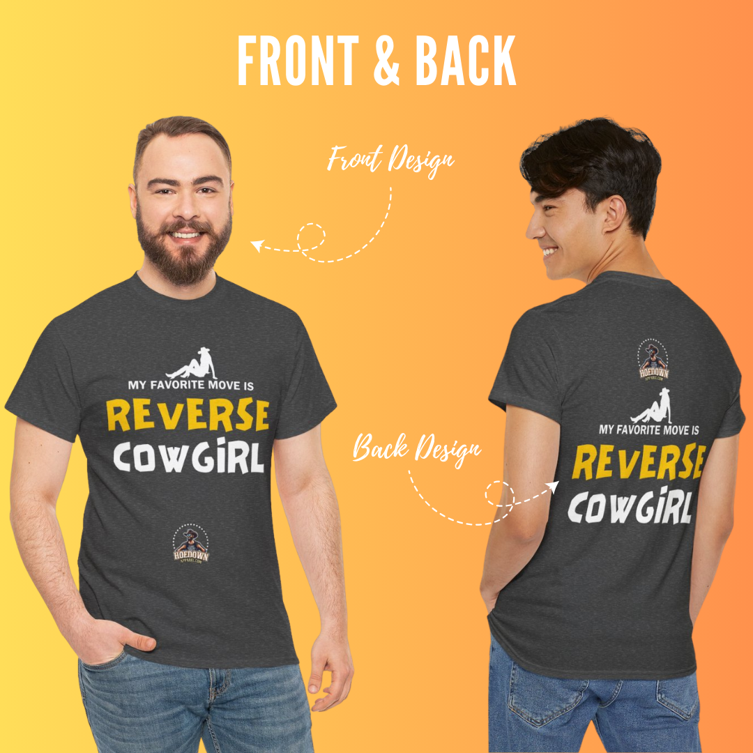 My Favorite Move Is Reverse Cowgirl| Cotton Shirt