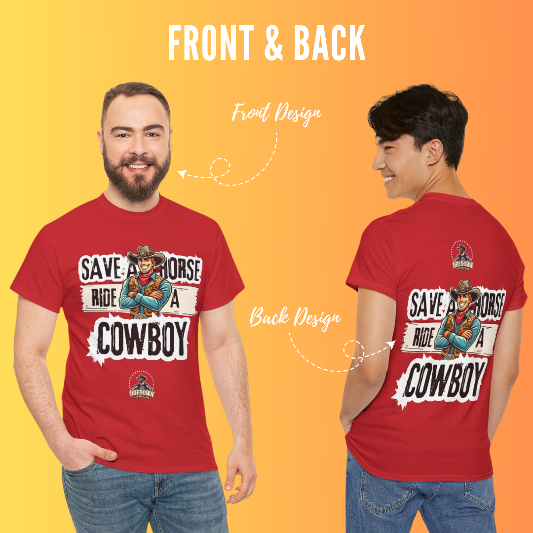 Save A Horse, Ride A Cowboy| Cotton Shirt