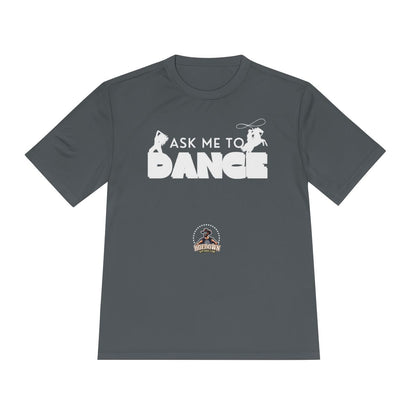 Ask Me to Dance| Anti-Sweat Shirt