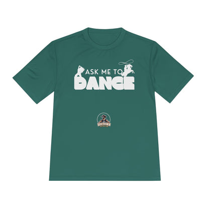 Ask Me to Dance| Anti-Sweat Shirt