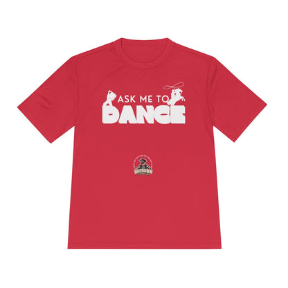 Ask Me to Dance| Anti-Sweat Shirt