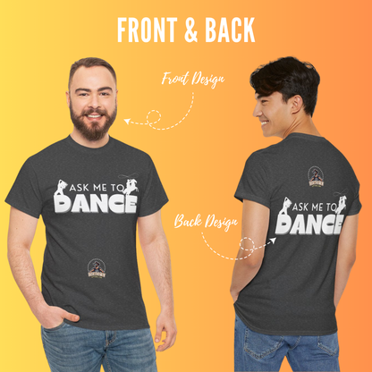 Ask Me to Dance| Anti-Sweat Shirt