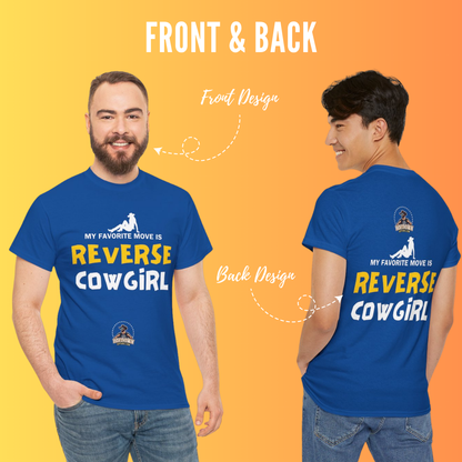 My Favorite Move Is Reverse Cowgirl| Cotton Shirt